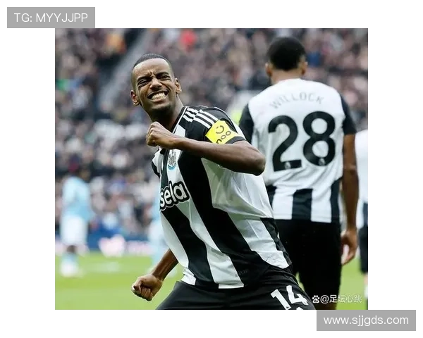 伊萨克持续提升，压哨进球助球队逆转引发球迷狂欢